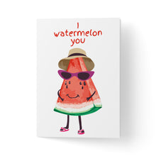 Încarcă imaginea în vizualizatorul Galerie, Felicitare I watermelon you
